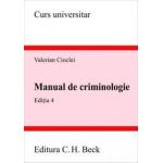 Manual de criminologie. Editia 4