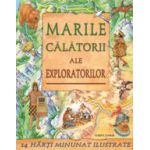 MARILE CALATORII ALE EXPLORATORILOR