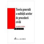 Teoria generala a nulitatii actelor de procedura civila