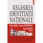 Regasirea identitatii nationale