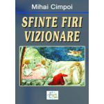 Sfinte firi vizionare