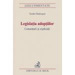 Legislatia adoptiilor. Comentarii si explicatii