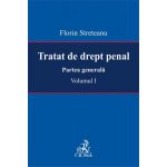 Tratat de drept penal. Partea generala. Volumul I