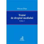 Tratat de dreptul mediului. Editia 3