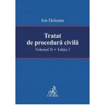 Tratat de procedura civila. Volumul II. Editia 2