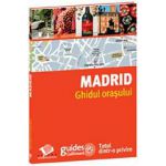 MADRID - Ghidul orasului