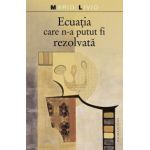 Ecuatia care n-a putut fi rezolvata. Matematicieni de geniu rezolva limbajul simetriilor