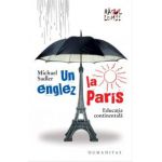 Un englez la Paris. Educatia continentala