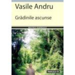 GRADINILE ASCUNSE