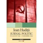 JURNAL POLITIC (25 AUGUST 1944 – 3 NOIEMBRIE 1944)