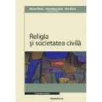 RELIGIA SI SOCIETATEA CIVILA / RELIGION UND ZIVILGESELLSCHAFT