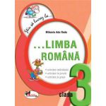 Stiu sa lucrez la... Limba romana clasa a III-a. Fise