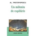 UN MILENIU DE COPILARIE