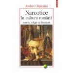 Narcotice in cultura romana. Istorie, religie si literatura