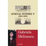 Jurnal suedez V (2003-2008)