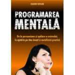 PROGRAMAREA MENTALĂ