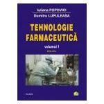 Tehnologie farmaceutica. Volumul I (ed. 2011)