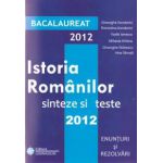 Bacalaureat istoria romanilor sinteze si teste 2012