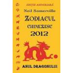 Zodiacul chinezesc 2012 - Anul dragonului