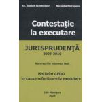 Contestatie la executare - Jurisprudenta 2009-2010