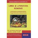 LIMBA si LITERATURA ROMANA. Bacalaureat. Proba orala