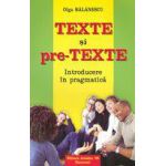 Texte si pre-Texte. Introducere in pragmatica