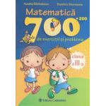 Matematica: 700 + 200 de exercitii si probleme. Clasa a 3-a