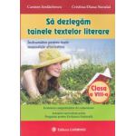 Sa dezlegam tainele textelor literare Cls. VIII