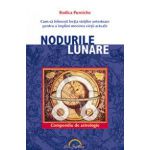 Nodurile lunare - Compendiu de astrologie - Editia a IV-a