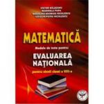 Matematica. Modele de teste pentru evaluarea nationala (pentru elevii clasei a VIII-a)