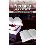 Predarea ca o poveste. O abordare alternative a predarii si a curriculum-ului in scoala