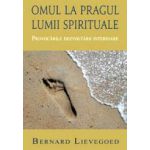 Omul la Pragul lumii spirituale