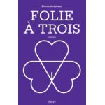 Folie à trois