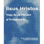 Iisus Hristos, viata Sa pe Paman