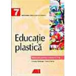 EDUCATIE PLASTICA. MANUAL PENTRU CLASA A VII-A