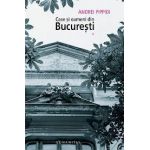 Case şi oameni din Bucureşti