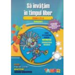 Sa invatam in timpul liber - clasa a II - a, semestrul I: limba si literatura romana, matematica, cunoasterea mediului