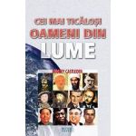 Cei mai ticalosi oameni din lume