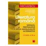 Literatura română. Manual preparator pe baza manualelor alternative de clasa a XI-a