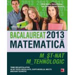 Bacalaureat 2013 matematica. M_st_nat, M_tehnologic