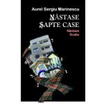 Nastase sapte case. Nastase Scatiu