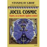 Jocul cosmic. Nastere, sex si moarte: legatura cosmica