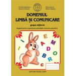 Domeniul LIMBA SI COMUNICARE - grupa mijlocie