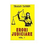 Erori judiciare, vol. I