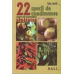 22 specii de condimente care vă ocrotesc sănătatea