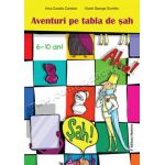 Aventuri pe tabla de şah • 6-10 ani