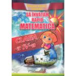 Să învăţăm rapid matematică – Clasa a IV-a