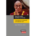 Dalai Lama despre el însuşi. O introducere în filosofia şi învăţăturile sale