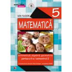 MATEMATICA. ARITMETICA, ALGEBRA, GEOMETRIE. CLASA A V-A. INITIERE. PARTEA A II-A, SEMESTRUL 2