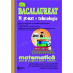 Bacalaureat 2015 M_st-nat+tehnologic-ghid de pregatire pentru examen